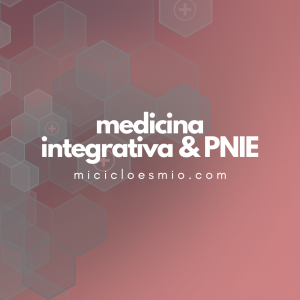 Medicina Integrativa y PNIE